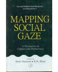 Mapping Social Gaze : A Discourse on Culture and Democracy