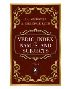Vedic Index of Names And Subjects : Vol.- 2 