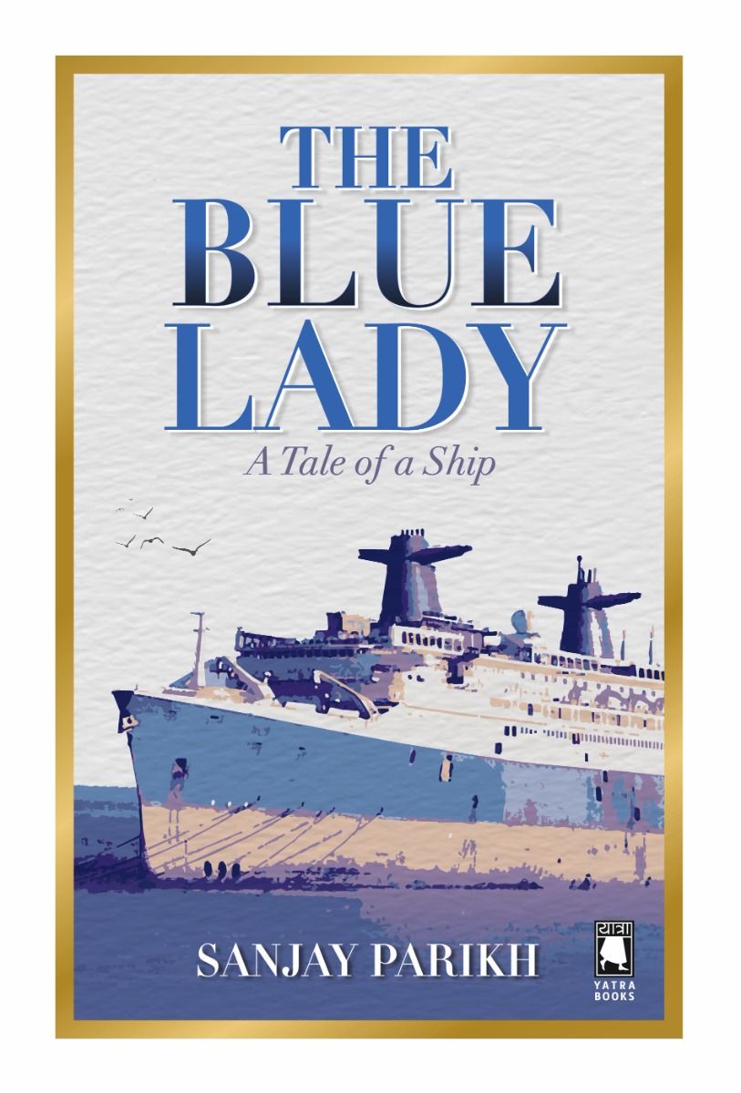 The Blue Lady : A Tale of a Ship